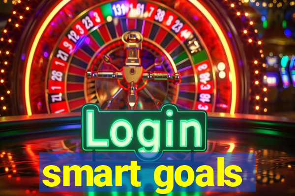 smart goals